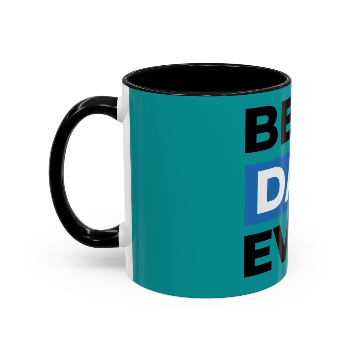 Best Dad Ever Mug | Accent Coffee Mug 11oz 15oz